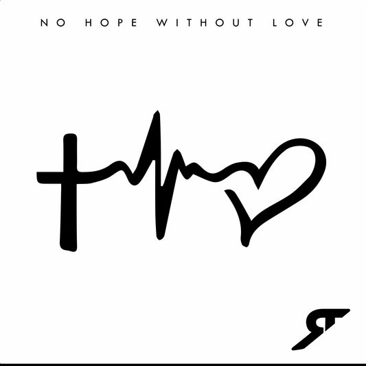 No Hope Without Love EP